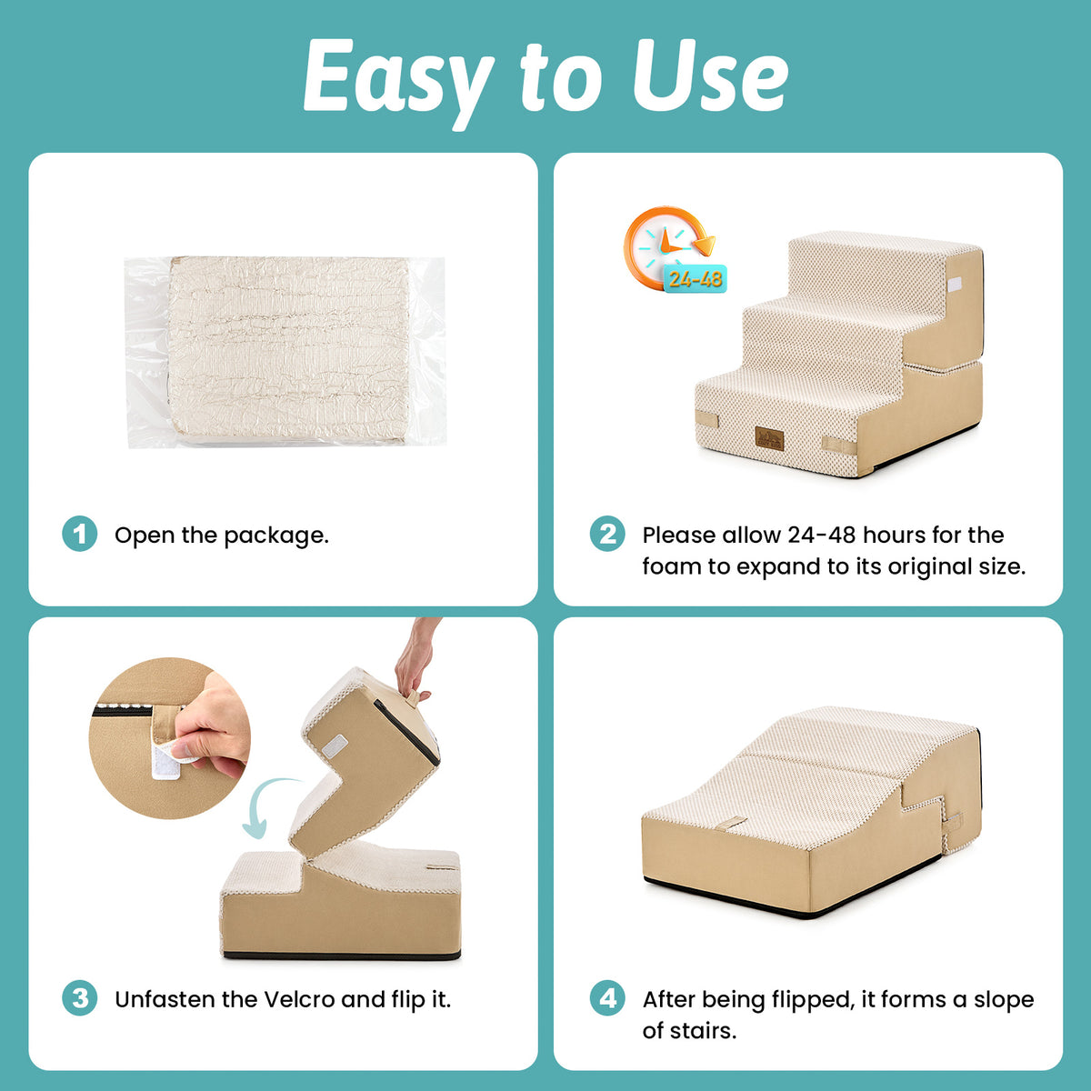 Cozy Kiss 3-step convertible pet stairs usage guide showing 4 easy steps: open package, allow 24-48 hours for foam expansion, unfasten Velcro and flip to convert stairs into a pet ramp slope.#color_Beige